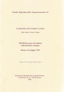 L'esegesi dei padri latini. Dalle origini a Gregorio Magno. Volume …