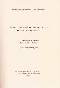 L'etica cristiana nei secoli III e IV: eredità e confronti