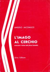 L'imago al cerchio. Invenzione e visione nella Divina Commedia