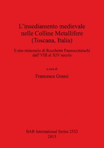 L'insediamento medievale nelle Colline Metallifere (Toscana, Italia). Il sito minerario …