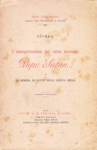 L'interpretazione del verso dantesco Pape Satan La perizia di Dante …