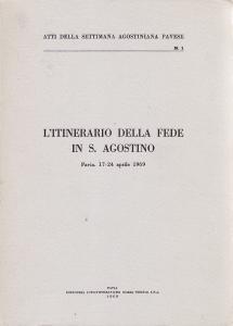 L'itinerario della fede in S. Agostino