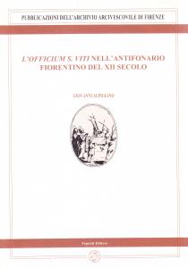 L'officium S. Viti nell'Antifonario fiorentino del XII secolo - LIBRO …