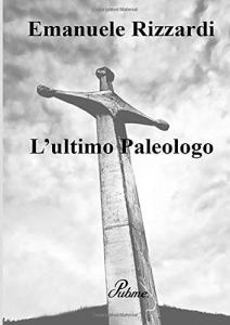 L'ultimo Paleologo