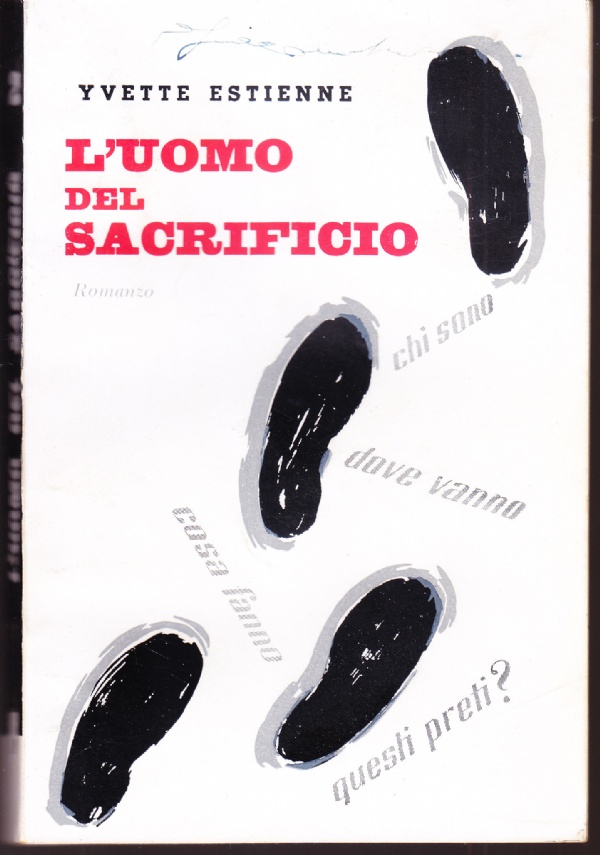 L'uomo del sacrificio. Romanzo