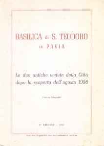 La Basilica di S. Teodoro in Pavia. Le due antiche …