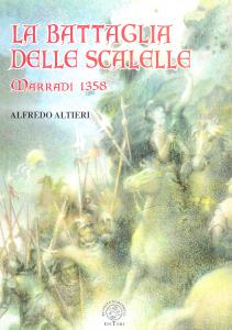 La battaglia delle Scalelle. Marradi 1358