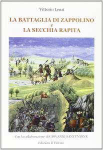 La battaglia di Zappolino e la Secchia Rapita