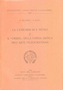 La catechesi di S. Pietro e Il "Credo" della Chiesa …