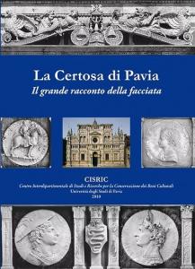 La Certosa di Pavia. Il grande racconto della facciata