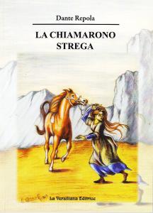 La chiamarono strega