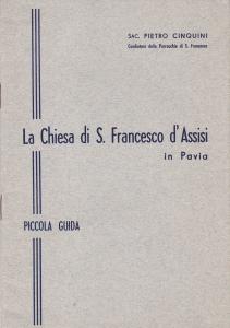 La Chiesa di S. Francesco d'Assisi in Pavia. Piccola guida