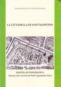 La Cittadella di Sant'Agostino. Mostra iconografica