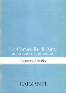 La "Commedia" di Dante in un nuovo commento. Incontro di …