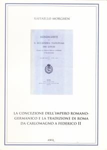 La concezione dell'Impero romano-germanico e la tradizione di Roma da …