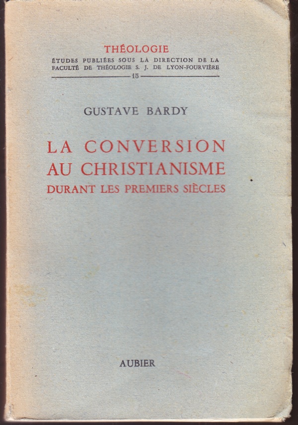 La conversion au Christianisme durant les premièrs siècles