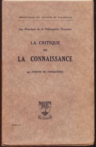La critique de la connaissance. Les Principes de la Philosophie …