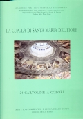 La cupola di Santa Maria del Fiore. 24 cartoline a …