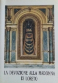 La devozione alla Madonna di Loreto