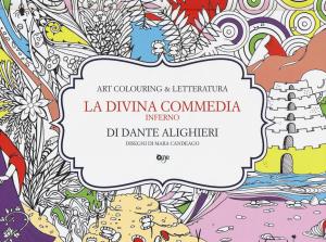 La Divina Commedia di Dante Alighieri. Inferno. Art colouring & …