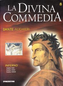 La Divina Commedia. Inferno. Canto XXI. Canto XXII. Canto XXIII