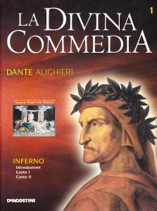 La Divina Commedia. Inferno. Introduzione. Canto I. Canto II