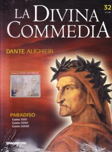 La Divina Commedia. Paradiso. Canto XXV. Canto XXVI. Canto XXVII