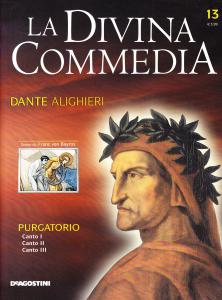 La Divina Commedia. Purgatorio. Canto I. Canto II. Canto III