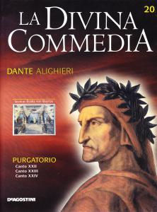 La Divina Commedia. Purgatorio. Canto XXII. Canto XXIII. Canto XXIV