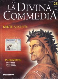 La Divina Commedia. Purgatorio. Canto XXVIII. Canto XXIX. Canto XXX