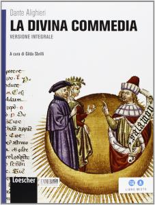 La Divina Commedia. Versione integrale. Scuola Secondaria 2° Grado