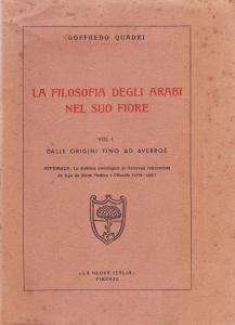 La filosofia degli Arabi nel suo fiore. Vol. I. Dalle …