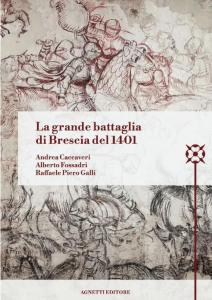 La grande battaglia di Brescia del 1401