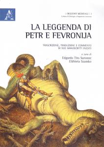 La Leggenda di Petr e Fevronija. Trascrizione, traduzione e commento …