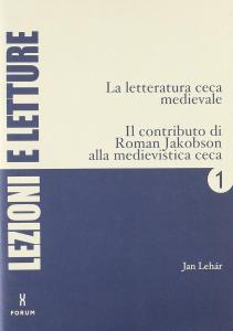 La letteratura ceca medievale. Il contributo di Roman Jakobson alla …