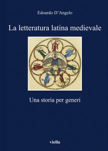 La letteratura latina medievale. Una storia per generi