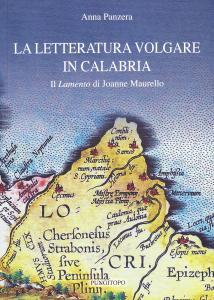 La letteratura volgare in Calabria. Il Lamento di Joanne Maurello