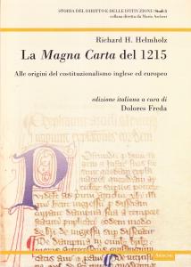 La Magna Carta del 1215. Alle origini del costituzionalismo inglese …