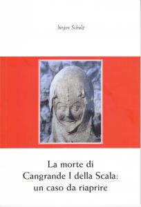 La morte di Cangrande I della Scala: un caso da …