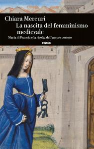 La nascita del femminismo medievale. Maria di Francia e la …