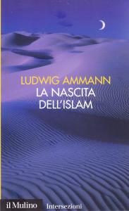 La nascita dell'Islam