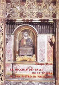 La Nicchia dei Palli sulla Tomba di San Pietro in …