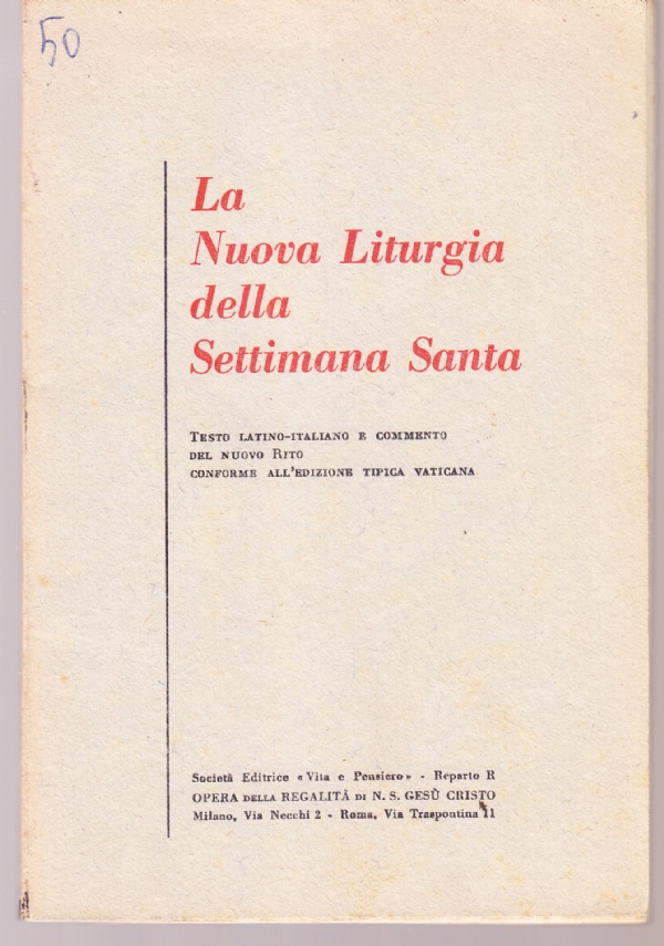 La Nuova Liturgia della Settimana Santa