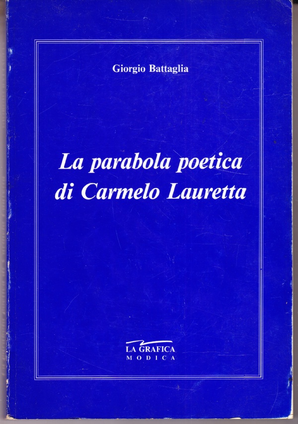 La parabola poetica di Carmelo Lauretta