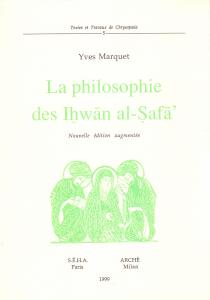 La philosophie des I?wan al-?afa'
