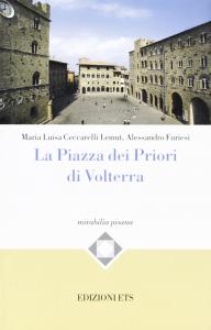 La Piazza dei Priori di Volterra