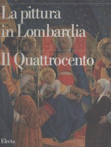 La pittura in Lombardia. Il Quattrocento