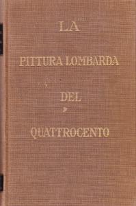 La pittura lombarda del Quattrocento