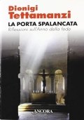 La porta spalancata. Riflessioni sull'Anno della fede