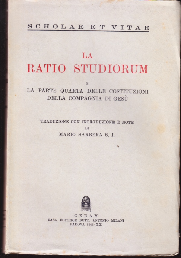 La Ratio Studiorum e la parte quarta delle Costituzioni della …